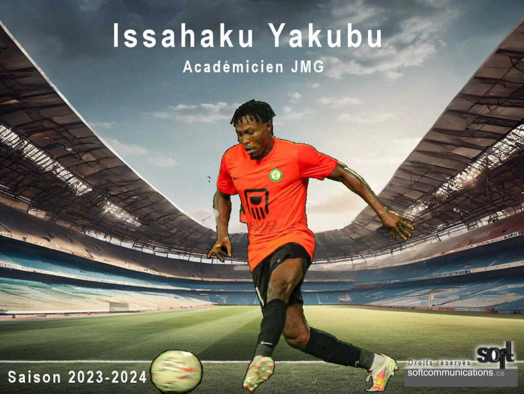 Issahaku Yakubu resume de la Saison 2023-2024 de l'académicien JMG.